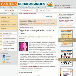 Organiser la coopération dans sa classe - Cahiers pédagogiques