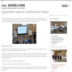 Comment bien organiser un évènement en 5 étapes Les Modillons