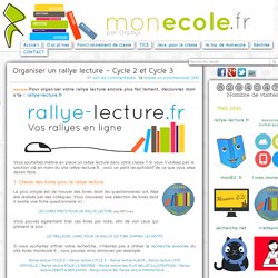 Organiser un rallye lecture – Cycle 2 et Cycle 3