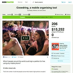 /Crowdring, a mobile organising tool by Deepa, Adriana, Leo and Carina