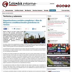Organizaciones sociales completan 7 días de bloqueos a multinacionales petroleras en Arauca