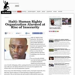 Haiti: Human Rights Organization Alarmed at Rise of Insecurity