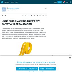 USING FLOOR MARKING TO IMPROVE SAFETY AND ORGANIZATION: ext_5475498 — LiveJournal