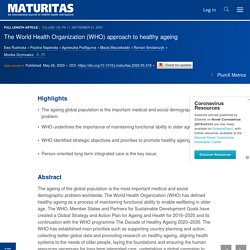 The World Health Organization (WHO) approach to healthy ageing - Maturitas