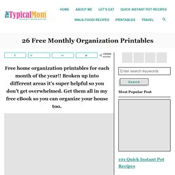 26 Free Monthly Organization Printables · The Typical Mom