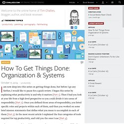 How To Get Things Done: Organization & Systems