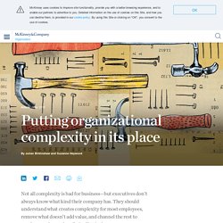 Putting organizational complexity in its place
