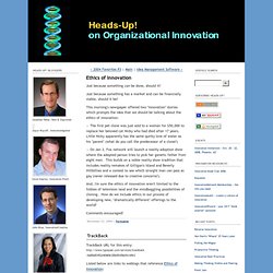 Heads-Up! on Organizational Innovation: Ethics of Innovation