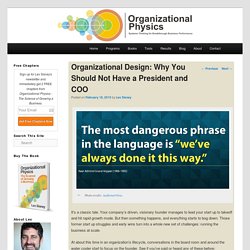 Organizational Design: Why You Should Not Have a President and COO
