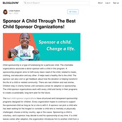 Sponsor A Child Through The Best Child Sponsor Organizations!