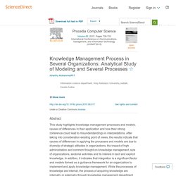Knowledge Management Process in Several Organizations: Analytical Study of Modeling and Several Processes - ScienceDirect