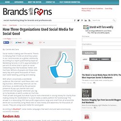 How Organizations are Using Social Media for Social Good - Brands With Fans Blog
