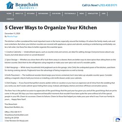 5 Clever Ways to Organize Your Kitchen - Beauchain Builders