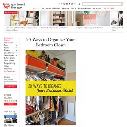 20 Ways to Organize Your Bedroom Closet