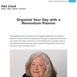 Organize Your Day with a Momentum Planner – Ada Lloyd