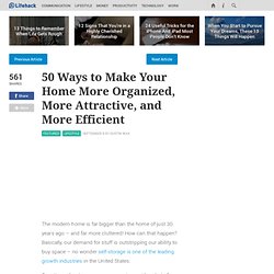 50 Ways to Make Your Home More Organized, More Attractive, and More Efficient