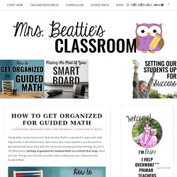 How to Get Organized for Guided Math