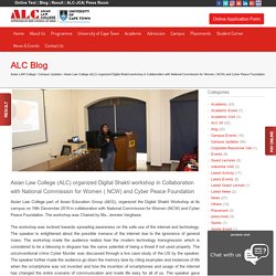 ALC organized Digital Shakti workshop in Collaboration with NCW
