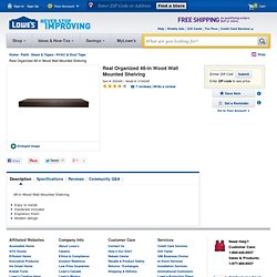 Shop Real Organized 48"W x 10"D x 2"H Wood Shelf at Lowes