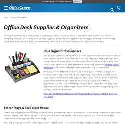 Office Desk Supplies & Organizers To Help Your Productivity