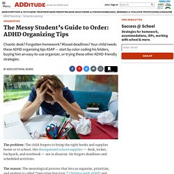 Organizing Tips for Children with ADHD: Helping Disorganized Students