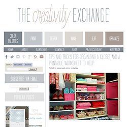 Tips and Tricks for Organizing a Closet and a Printable Worksheet to Help.