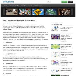Top 5 Apps for Organizing School Work