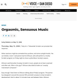 Orgasmic, Sensuous Music - Voice of San Diego