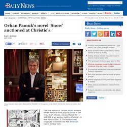 Orhan Pamuk's novel 'Snow' auctioned at Christie’s - BOOKS