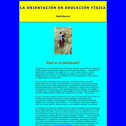 LA ORIENTACIÓN EN EDUCACIÓN FÍSICA - Santi Querol