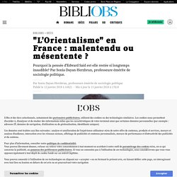 "L’Orientalisme" en France : malentendu ou mésentente ?