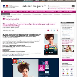 "Ma seconde chance": un service en ligne d'orientation pour les jeunes en situation de décrochage