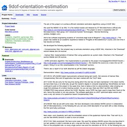 9dof-orientation-estimation - Various kind of 9 Degrees of freedom IMU orientation estimation algorithm.