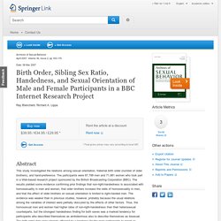 Birth Order, Sibling Sex Ratio, Handedness, and Sexual Orientation of Male and Female Participants in a BBC Internet Research Project