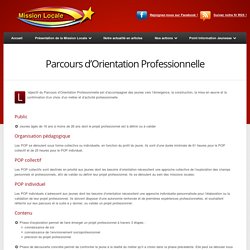 Le Parcours d’Orientation Professionnelle (POP)