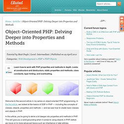 Object-Oriented PHP: Delving Deeper into Properties and Methods