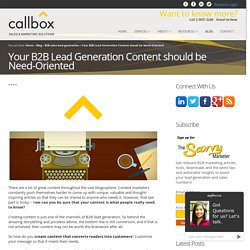 Your B2B Lead Generation Content should be Need-OrientedB2B Lead Generation, Appointment Setting, Telemarketing