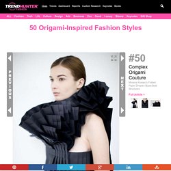 50 Origami-Inspired Fashion Styles