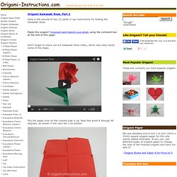 Origami Kawasaki Rose, Part 2 - Origami Flowers Folding Instructions