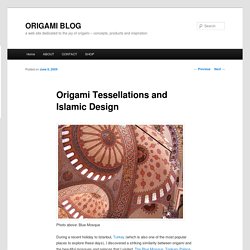 ORIGAMI BLOG » Origami Tessellations and Islamic Design