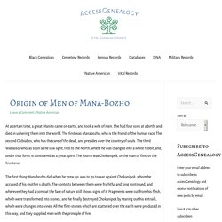 Origin of Men of Mana-Bozho