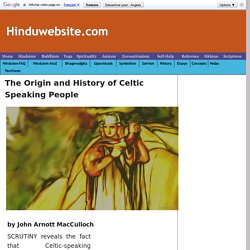 Origin and History of Celtic Speaking People