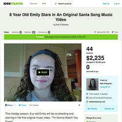 8 Year Old Emily Stars in An Original Santa Song Music Video by Neil A Ebanks