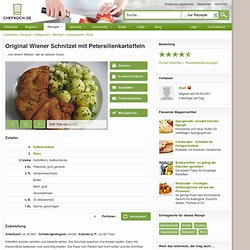Original Wiener Schnitzel mit Petersilienkartoffeln (Rezept mit Bild)