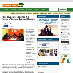 Côte d'Ivoire: Les origines de la fortune d'Alassane Dramane Ouattara