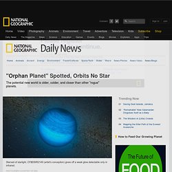 "Orphan Planet" Spotted, Orbits No Star