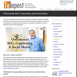 Orthodontist SEO, Copywriting, and Social Media