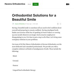 Orthodontist Solutions for a Beautiful Smile