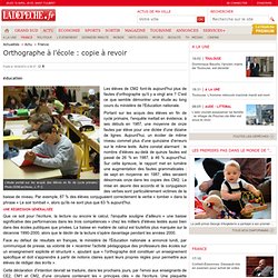 Orthographe à l'école : copie à revoir - France