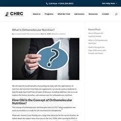 What Is Orthomolecular Nutrition?